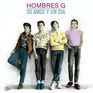 Álbum 30 Anos Y Un Día de Hombres G