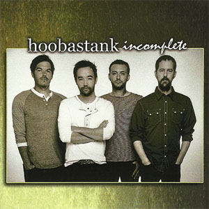 Álbum Incomplete de Hoobastank