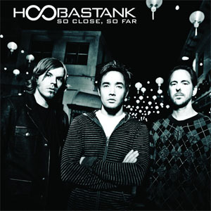 Álbum So Close, So Far de Hoobastank
