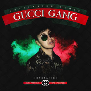 Álbum Gucci Gang (Remix) de HotSpanish