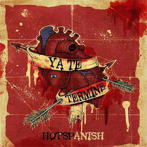 Álbum Ya Te Terminé de HotSpanish