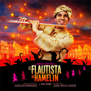 Álbum La Magica Historia De El Flautista de Hamelin de Huáscar Barradas