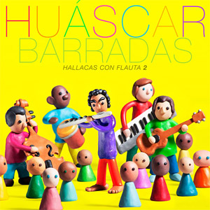 Álbum Hallacas Con Flauta 2 de Huáscar Barradas