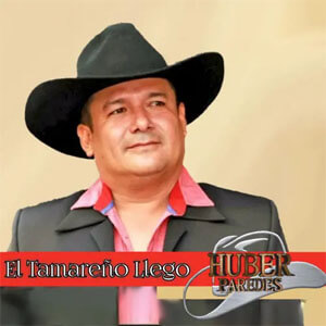 Álbum El Tamareño Llego de Huber Paredes