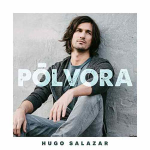 Álbum Pólvora de Hugo Sálazar 