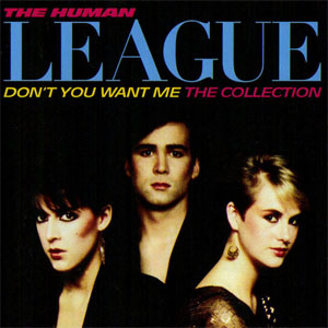 Álbum Don't You Want Me (The Collection) de Human League