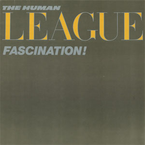 Álbum Fascination! de Human League