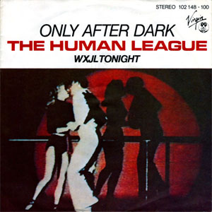 Álbum Only After Dark de Human League