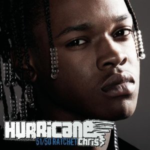 Álbum 51/50 Ratchet de Hurricane Chris