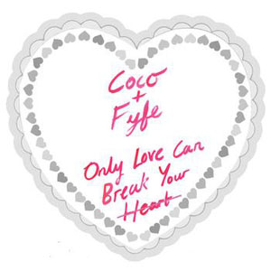 Álbum Only Love Can Break Your Heart de I Blame Coco