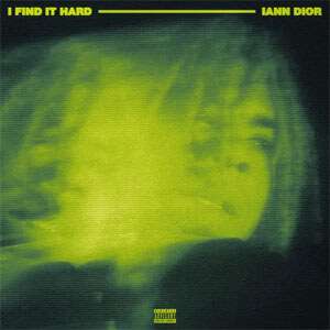 Álbum I Find It Hard de Iann Dior