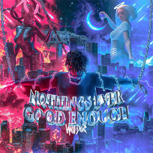 Álbum Nothings Ever Good Enough de Iann Dior