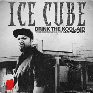 Álbum Drink The Kool-Aid de Ice Cube