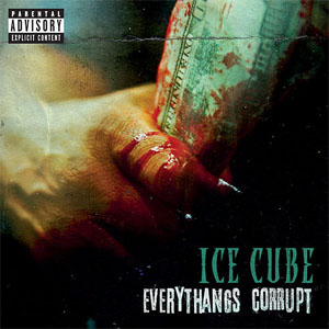 Álbum Everythangs Corrupt de Ice Cube