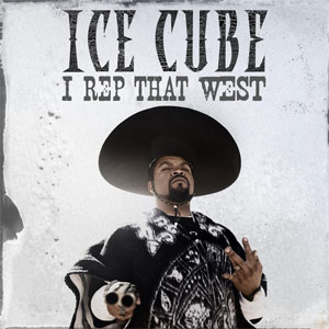 Álbum I Rep That West de Ice Cube