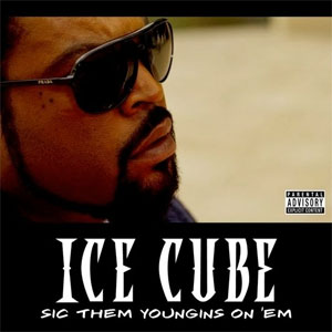 Álbum Sic Them Youngins On 'Em de Ice Cube