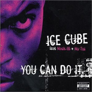 Álbum You Can Do It de Ice Cube
