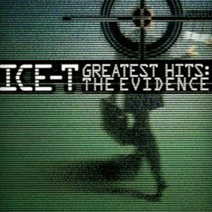 Álbum Greatest Hits: The Evidence de Ice-T
