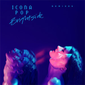 Álbum Brightside (Remixes) de Icona Pop