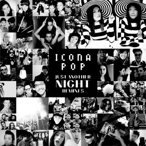 Álbum Just Another Night (Remixes) de Icona Pop