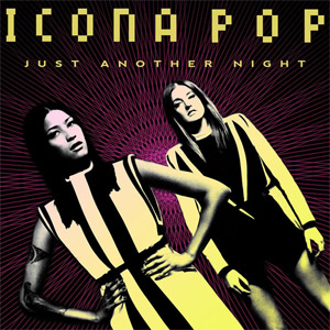 Álbum Just Another Night  de Icona Pop