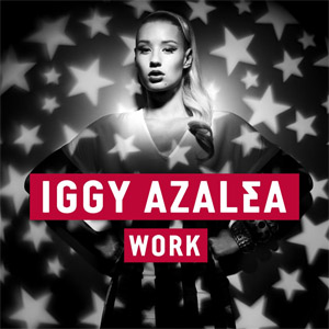 Álbum Work (Featuring Wale) de Iggy Azalea