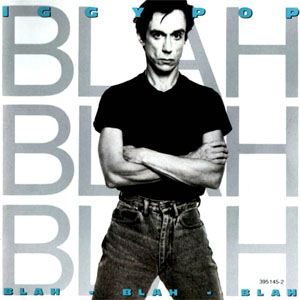 Álbum Blah Blah Blah de Iggy Pop