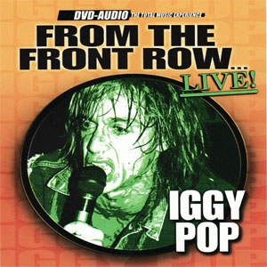 Álbum From The Front Row...Live! de Iggy Pop