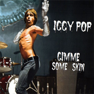 Álbum Gimme Some Skin de Iggy Pop