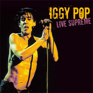 Álbum Live Supreme de Iggy Pop