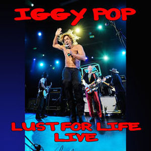 Álbum Lust for Life (Live) de Iggy Pop