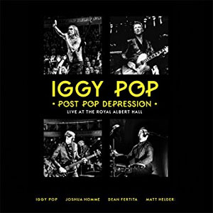 Álbum Post Pop Depression: Live At The Royal Albert Hall  de Iggy Pop