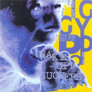 Álbum Wake Up Suckers! de Iggy Pop