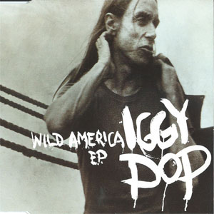 Álbum Wild America E.P. de Iggy Pop