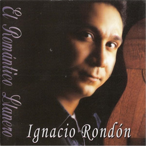 Álbum El Romantico Llanero  de Ignacio Rondón