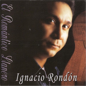 Álbum El Romántico Llanero  de Ignacio Rondón