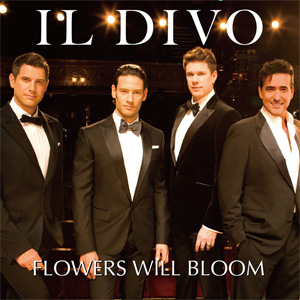Álbum Flowers Will Bloom de Il Divo