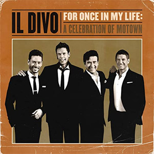 Álbum For Once In My Life: A Celebration Of Motown de Il Divo