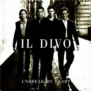 Álbum Unbreak My Heart de Il Divo