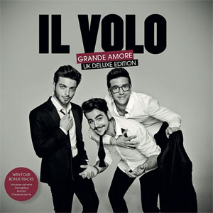 Álbum Grande Amore (Uk Deluxe Edition) de Il Volo