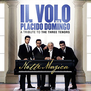 Álbum Notte Magica - A Tribute to The Three Tenors de Il Volo