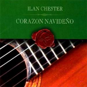 Álbum Corazón Navideño de Ilan Chester