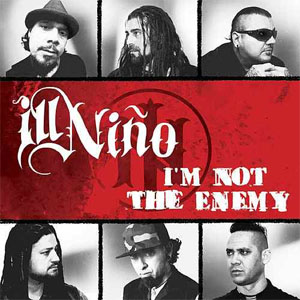 Álbum I'm Not the Enemy de Ill Niño