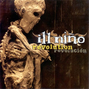 Álbum Revolution Revolucion de Ill Niño