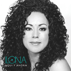 Álbum Aquí Y Ahora de Ilona