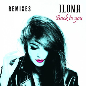 Álbum Back to You (Remixes)  de Ilona