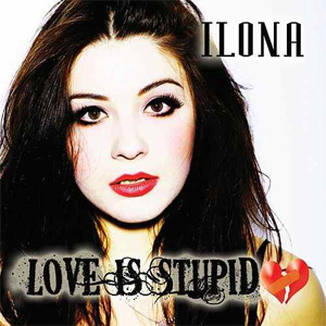 Álbum Love Is Stupid de Ilona