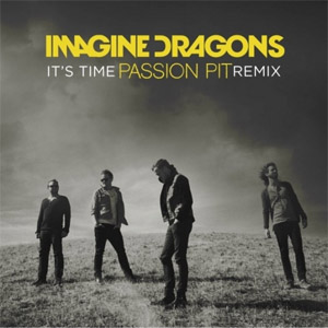 Álbum It's Time (Passion Pit Remix) de Imagine Dragons