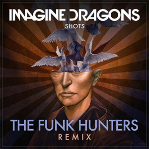 Álbum Shots (Remix) de Imagine Dragons