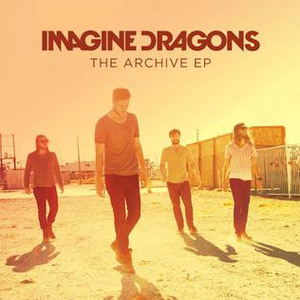 Álbum The Archive - EP de Imagine Dragons